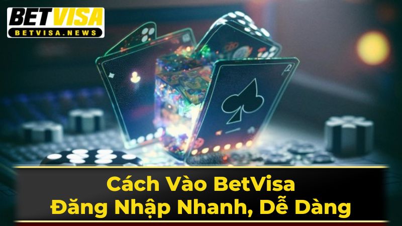 Hướng Dẫn Đăng Nhập BetVisa Trên Ứng Dụng Điện Thoại