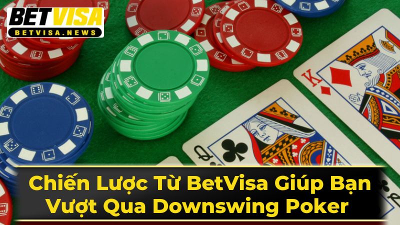 Cách vượt qua Downswing